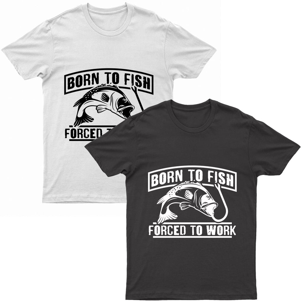 "Born To Fish - Forced To Work" Printed Short Sleeve T-Shirt