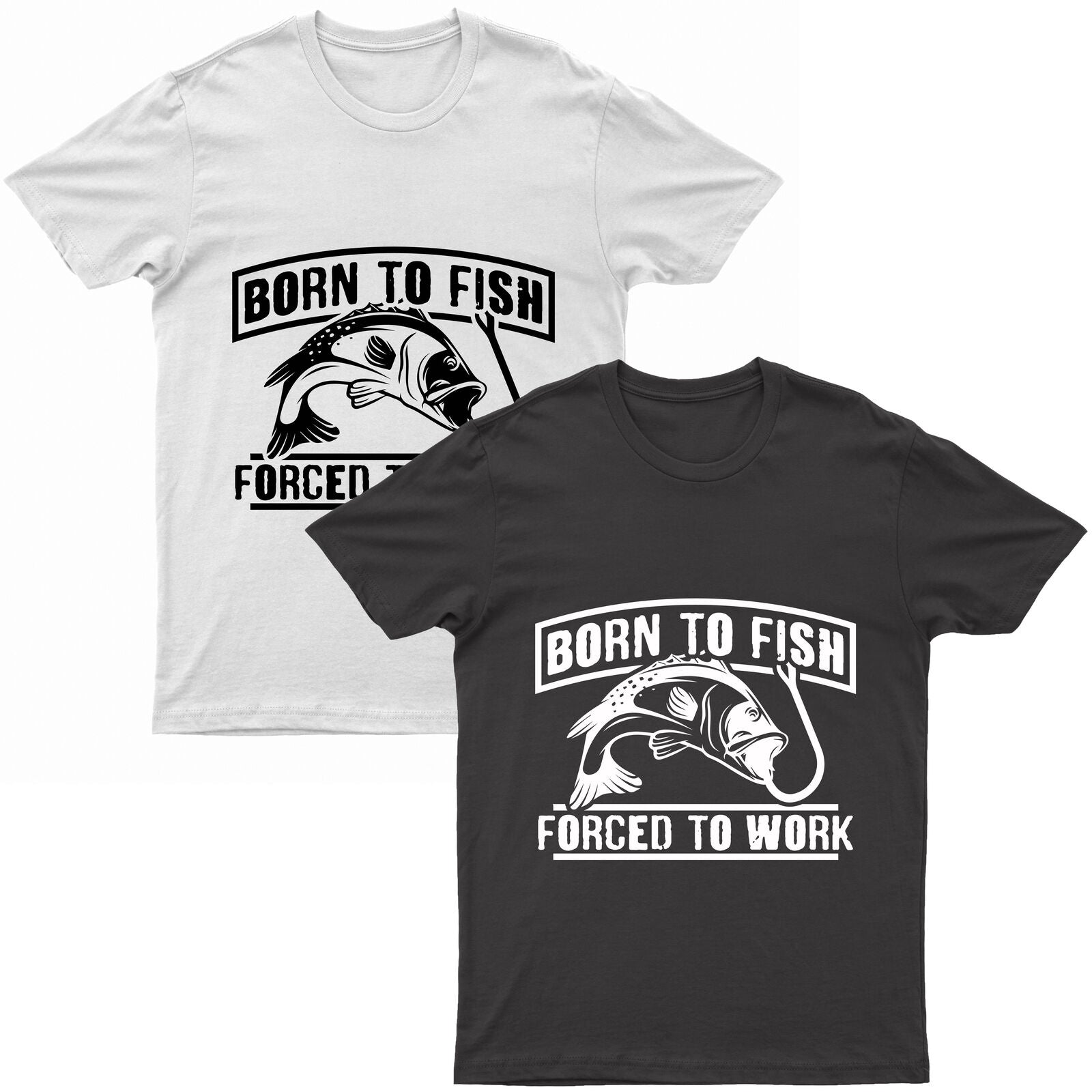 "Born To Fish - Forced To Work" Printed Short Sleeve T-Shirt